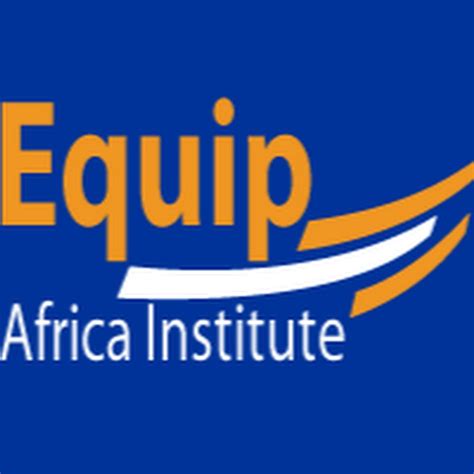 Equip Africa Institute .